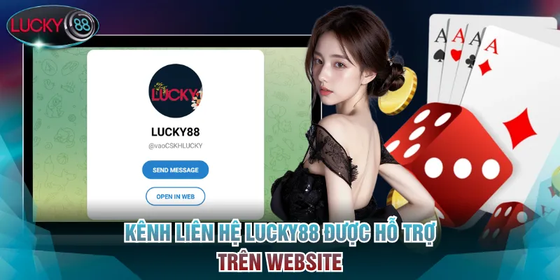 Lucky88 - Nhà Cái Cá Cược Thể Thao, Sòng Bạc Uy Tín Số 1 VN 14 Kênh liên hệ Lucky88 được hỗ trợ trên website