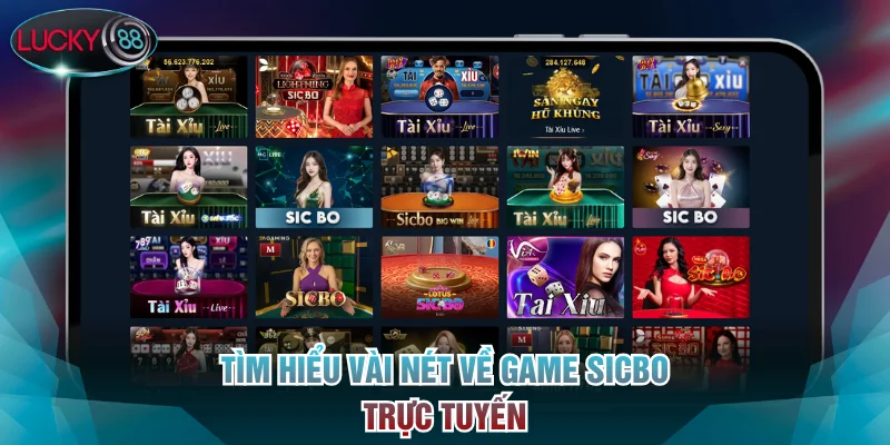 Tìm hiểu vài nét về game Sicbo trực tuyến